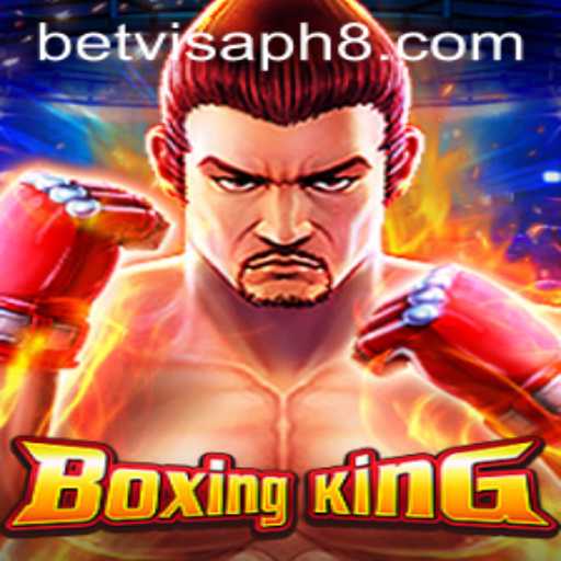 BoxingKing: Experience the Thrill of Virtual Boxing and Betting with Betvisa PH