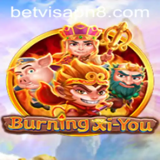 Exploring BurningXiYou: A New Adventure in the Gaming World