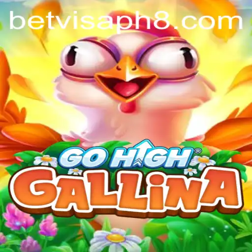 GoHighGallina: The Exciting New Gaming Sensation