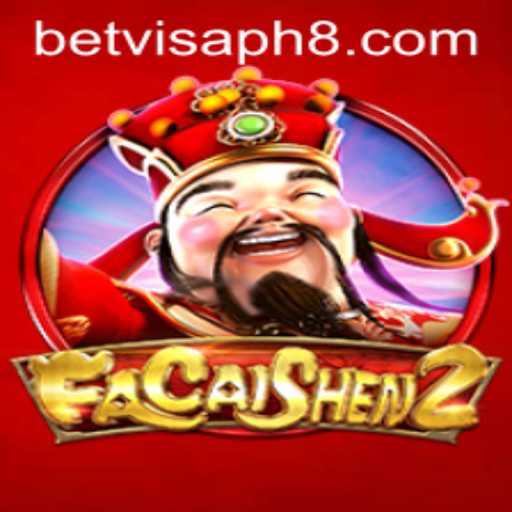 Explore FaCaiShen2: A Gaming Adventure with Betvisa PH