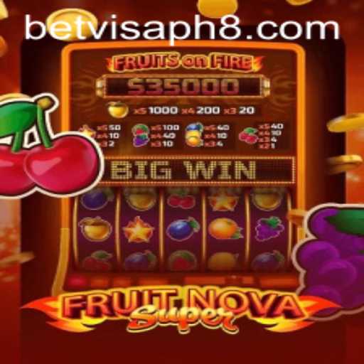 Exploring the Exciting World of FruitNovaSuper: A Casino Game Adventure
