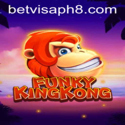 Experience the Thrill of FunkyKingKong with Betvisa PH