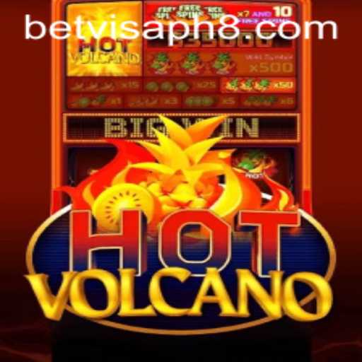 Discover the Thrills of HotVolcano with BetVisa PH