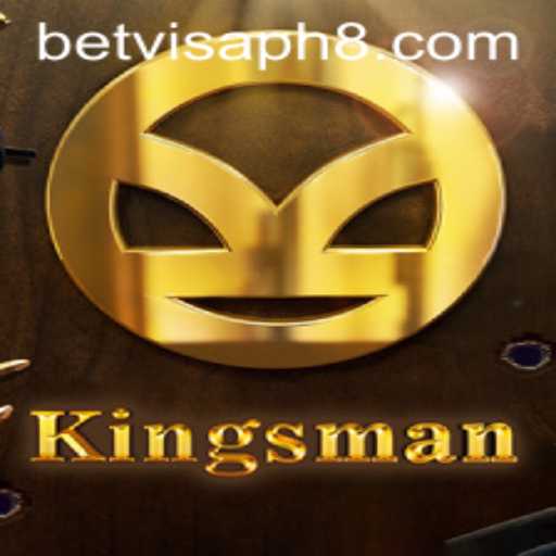 Exploring the Excitement of Kingsman: A Strategic Adventure with Betvisa PH
