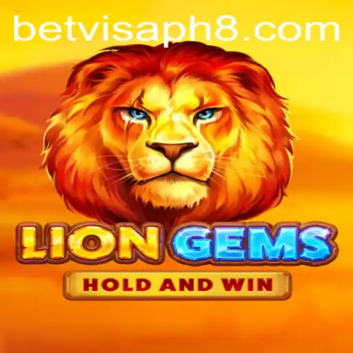 Explore the Thrilling World of LionGems on BetVisa PH