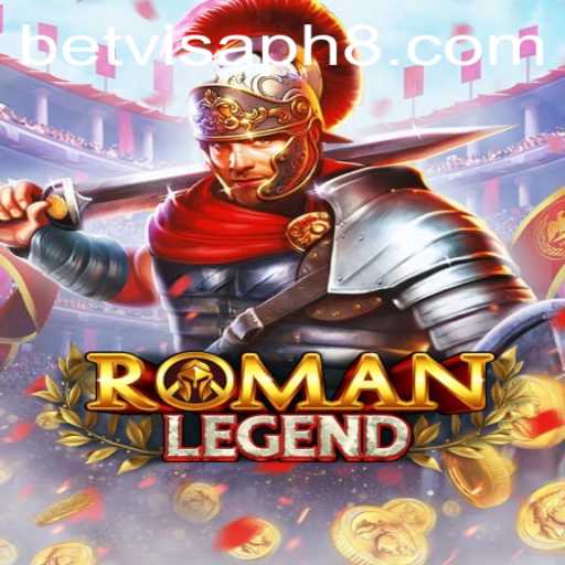 Discover the Enchanting World of RomanLegend: A Thrilling Adventure