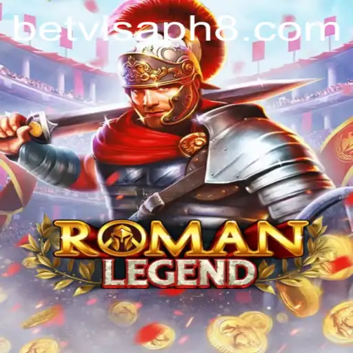 Discover the Enchanting World of RomanLegend: A Thrilling Adventure