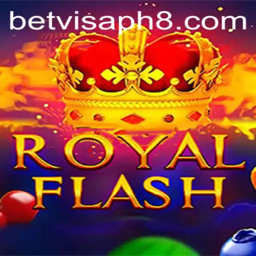 Discover the Thrilling World of RoyalFlash Through Betvisa PH