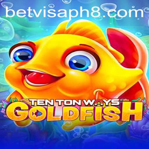 Dive into the World of TenTonWaysGoldfish: An Engaging Gaming Experience