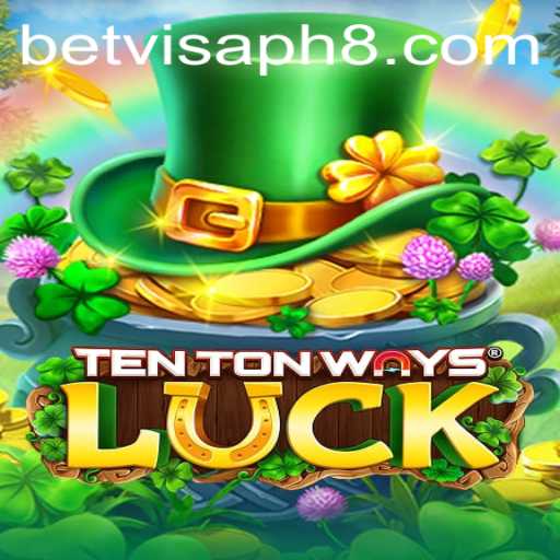 Discover the Thrill of TenTonWaysLuck: A New Gaming Experience